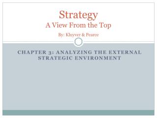 Strategy A View From the Top By: Kluyver &amp; Pearce
