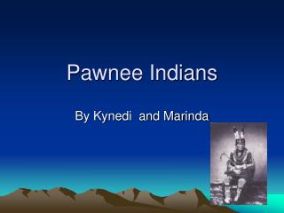 Pawnee Indians