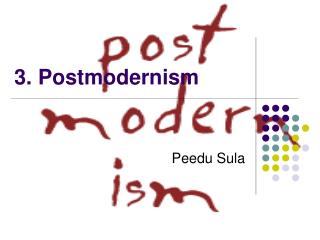 3. Postmodernism