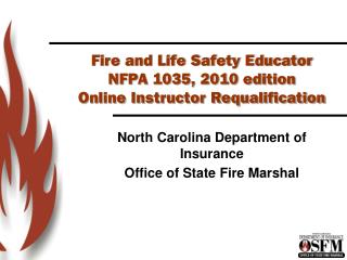 Fire and Life Safety Educator NFPA 1035, 2010 edition Online Instructor Requalification
