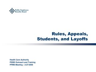 Rules, Appeals, Students, and Layoffs