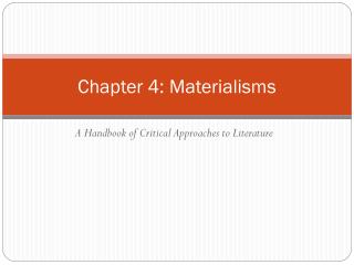 Chapter 4: Materialisms