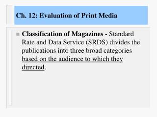Ch. 12: Evaluation of Print Media