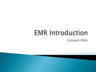 EMR Introduction