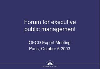Forum for executive public management