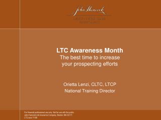 LTC Awareness Month The best time to increase your prospecting efforts
