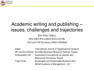 Academic writing and publishing – issues, challenges and trajectories