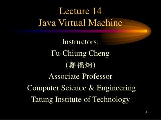 Lecture 14 Java Virtual Machine