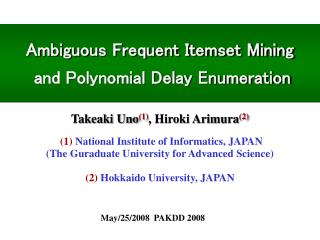 Ambiguous Frequent Itemset Mining and Polynomial Delay Enumeration