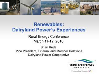 Renewables: Dairyland Power’s Experiences