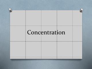 Concentration