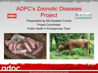 ADPC’s Zoonotic Diseases Project