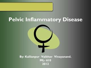 Pelvic Inflammatory Disease