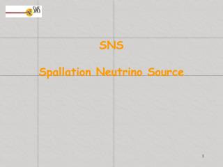 SNS Spallation Neutrino Source