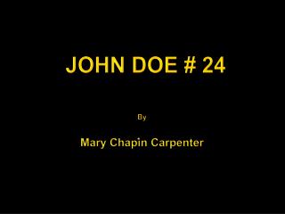 JOHN DOE # 24