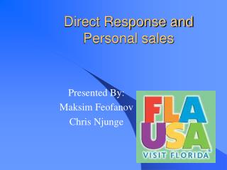 Direct Response and Personal sales