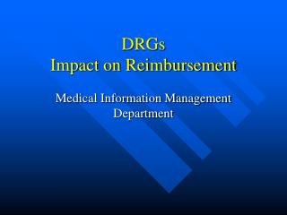 DRGs Impact on Reimbursement