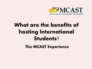 What are the benefits of hosting International Students ?