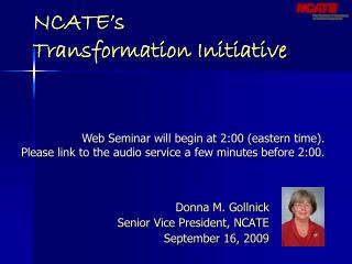 NCATE’s Transformation Initiative