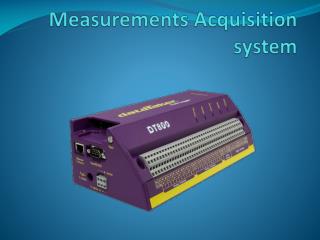 Measurements Acquisition system