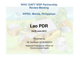 WHO /DAFT WSP Partnership Review Meeting WPRO, Manila, Philippines