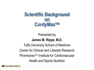 Scientific Background on CordyMax 