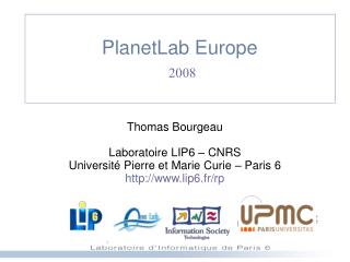 PlanetLab Europe 2008