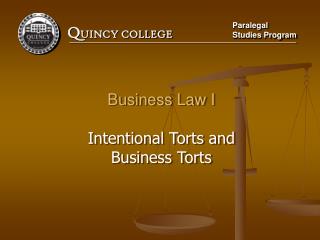 PPT - Business Law I Intentional Torts And Business Torts PowerPoint ...