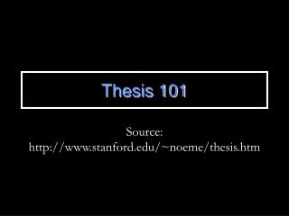 Thesis 101