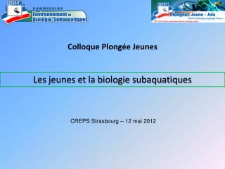 Les jeunes et la biologie subaquatiques