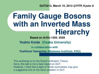 Family Gauge Bosons with an Inverted Mass Hierarchy