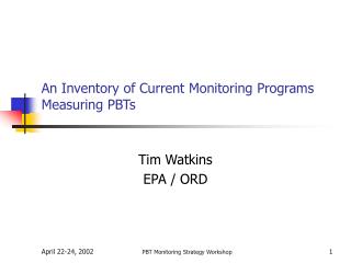 An Inventory of Current Monitoring Programs Measuring PBTs
