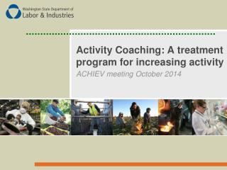 Activity Coaching: A treatment program for increasing activity