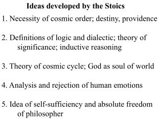 Ideas developed by the Stoics