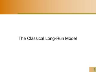 The Classical Long-Run Model