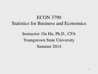 ECON 3790 Statistics for Business and Economics