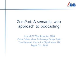 ZemPod : A semantic web approach to podcasting