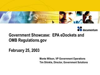 Government Showcase: EPA eDockets and OMB Regulations February 25, 2003