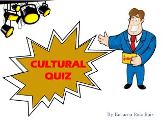 CULTURAL QUIZ