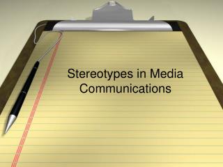 Stereotypes in Media Communications