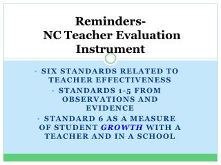 Reminders- NC Teacher Evaluation Instrument