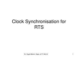 Clock Synchronisation for RTS