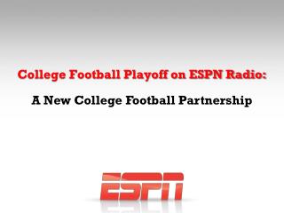 College Football Playoff on ESPN Radio :