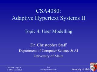 CSA4080: Adaptive Hypertext Systems II