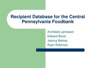 Recipient Database for the Central Pennsylvania Foodbank