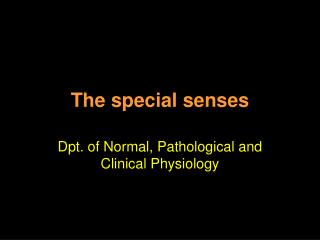 The special senses