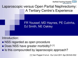 Laparoscopic versus Open Partial Nephrectomy: 			A Tertiary Centre’s Experience