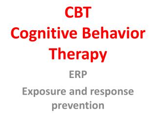 CBT Cognitive Behavior Therapy
