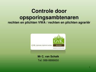 Controle door opsporingsambtenaren rechten en plichten VWA / rechten en plichten agrariër