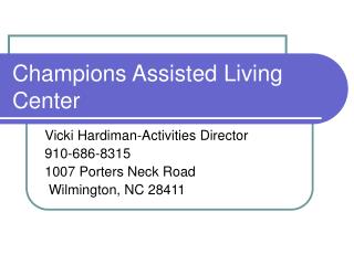 Champions Assisted Living Center